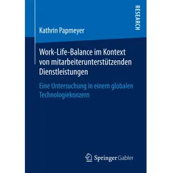 Work-Life-Balance im Kontext von mitarbeiterunterstützenden Dienstleistungen, Fachbücher von Kathrin Papmeyer