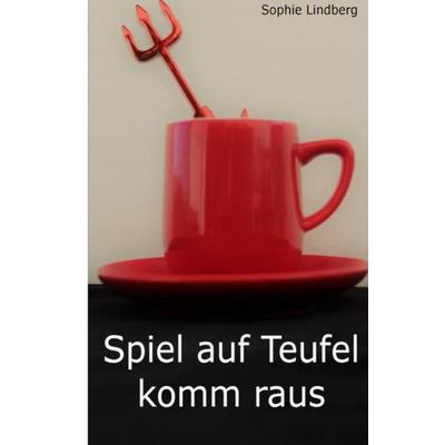 Spiel auf Teufel komm raus, Taschenbuch von Sophie Lindberg, Epubli, 978-3-7529-3512-7