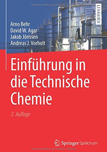 Arno Behr - Einführung in die Technische Chemie - Preis vom 12.10.2026 11:37:12 h