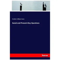 Social and Present-Day Questions, Schulbücher von Frederic William Farrar, Frederic W. Farrar