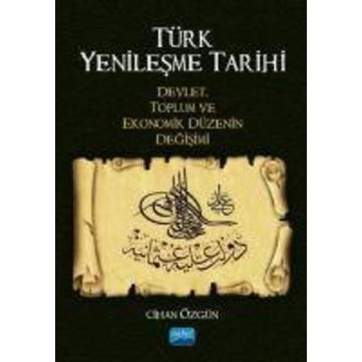 Türk Yenilesme Tarihi, Taschenbuch von Cihan Özgün, Nobel Akademik Yayincilik
