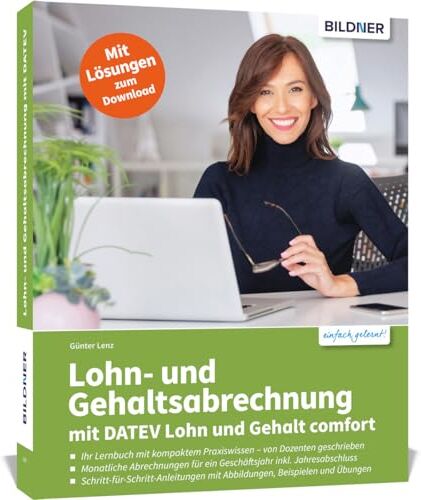 Günter Lenz - Lohn- und Gehaltsabrechnung mit DATEV Lohn und Gehalt comfort: Ihr Lernbuch mit kompaktem Praxiswissen - Preis vom 09.10.2026 07:28:09 h