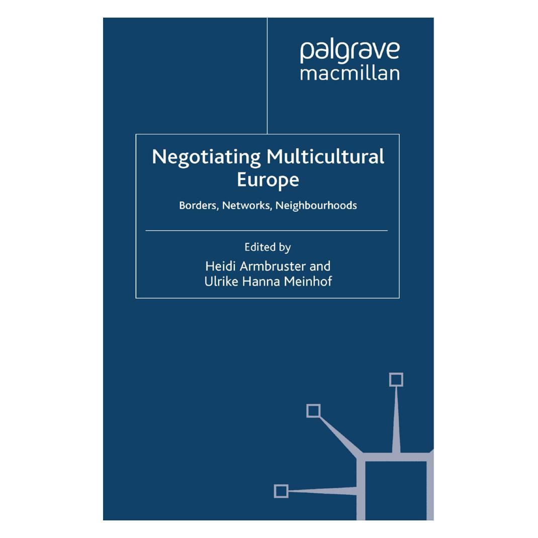 Springer Negotiating Multicultural Europe (Englisch, Softcover, Heidi Armbruster, U. Meinhof) (55810151)