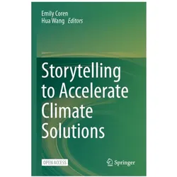 Storytelling to Accelerate Climate Solu, Fachbücher von Hua Wang, Emily Coren