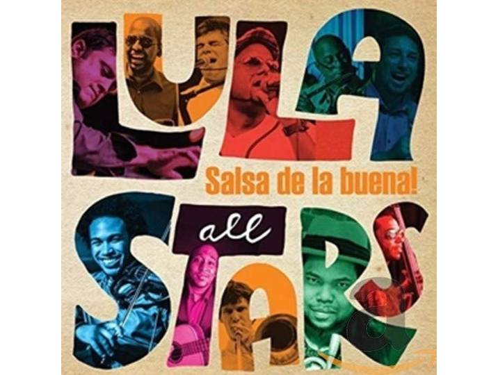 Lula All Stars - Salsa De La Buena!