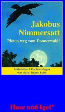 Marie-Theres Seiler - Materialien & Kopiervorlagen zu Boy Lornsen, Jakobus Nimmersatt - Preis vom 09.10.2026 07:28:09 h