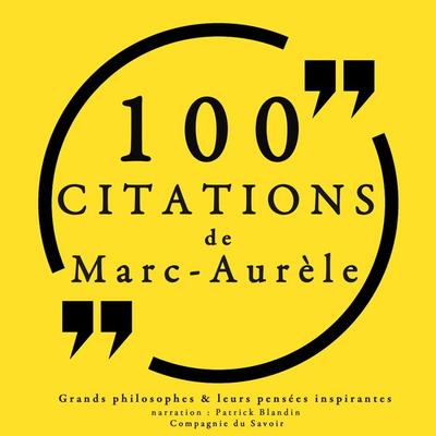 100 citations de Marc Aurèle - Marc-Aurèle, Audio, 9782821105478