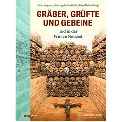 Gräber, Grüfte und Gebeine, Sachbücher von Michael Malliaris, Bettina Jungklaus, Daniel Krebs, Juliane Lippok