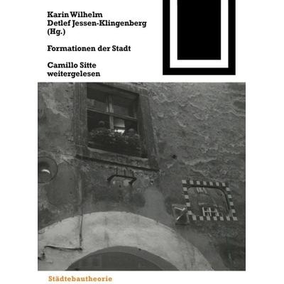 Formationen der Stadt, Gebundene Ausgabe von Karin Wilhelm,Detlef Jessen.-Klingenberg, Birkhäuser, 978-3-7643-7152-4