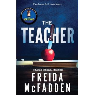 The Teacher, Taschenbuch von Freida McFadden, Sourcebooks LLC