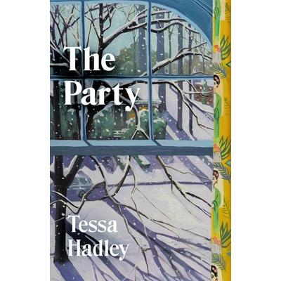 The Party, Gebundene Ausgabe von Tessa Hadley, Vermilion, 978-1-78733-555-4