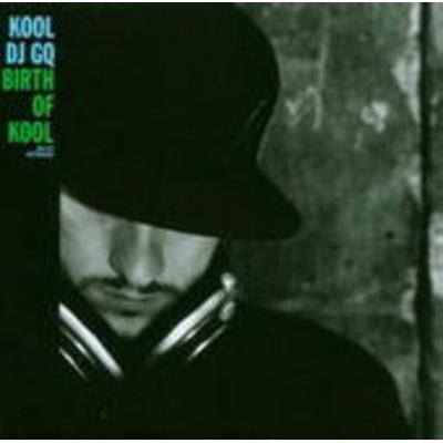Birth Of Kool Vol.1 - Kool Dj Gq, CD