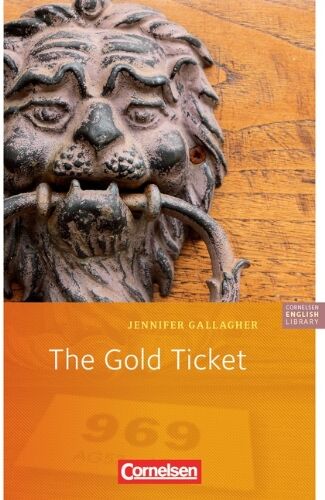 Jennifer Gallagher - Cornelsen English Library - Fiction: 5. Schuljahr, Stufe 3 - The Gold Ticket: Lektüre zu English G Access - Preis vom 12.10.2026 11:37:12 h