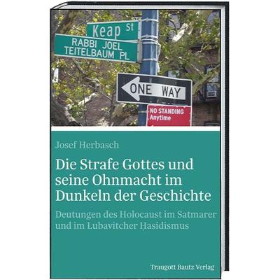 Die Strafe Gottes und seine Ohnmacht im Dunkeln der Geschichte, Gebundene Ausgabe von Josef Herbasch, Traugott Bautz, 978-3-689-11026-0