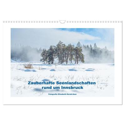 Zauberhafte Seenlandschaften um Innsbruck (Wandkalender 2027 DIN A3 quer), CALVENDO Monatskalender