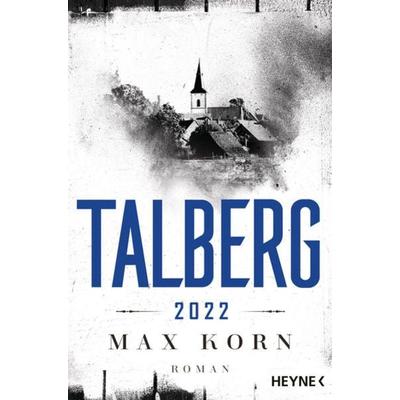 Talberg 2022, Taschenbuch von Max Korn, Heyne