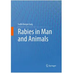 Rabies in Man and Animals, Fachbücher von Sudhi Ranjan Garg