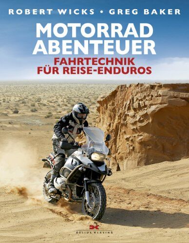 Robert Wicks - Motorrad-Abenteuer: Fahrtechnik für Reise-Enduros: Fahrtechnik fÃ1/4r Reise-Enduros - Preis vom 30.09.2026 09:01:18 h