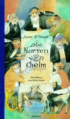 Singer, Isaac Bashevis - Die Narren von Chelm - Preis vom 09.10.2026 07:28:09 h