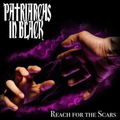 Reach For The Scars - Patriarchs In Black, CD