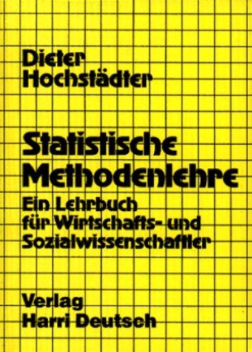 Dieter Hochstädter - Statistische Methodenlehre. Ein Lehrbuch für Wirtschafts- und Sozialwissenschaftler - Preis vom 09.10.2026 07:28:09 h