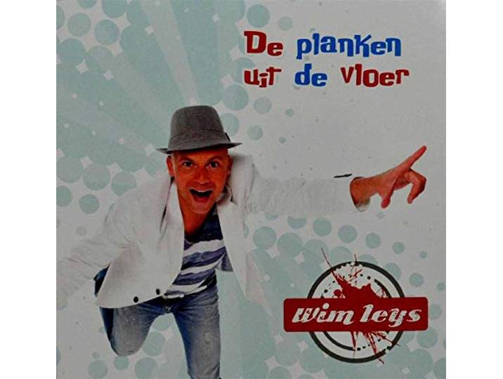 Wim Leys - De Planken Uit De Vloer