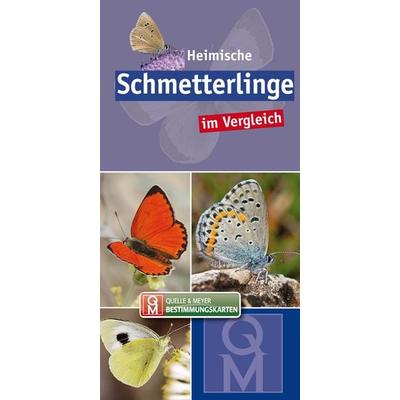 Heimische Schmetterlinge, Sonstige von , Quelle & Meyer, 978-3-494-01809-6