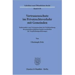 Vertrauensschutz im Privatrechtsverkehr mit Gemeinden., Fachbücher von Christoph Fritz