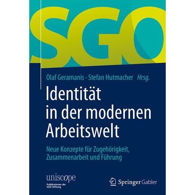 Identität in der modernen Arbeitswelt, Gebundene Ausgabe von , Springer Fachmedien Wiesbaden GmbH, 978-3-658-18785-9