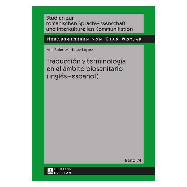 Peter Lang Martínez Lopez:Traducción y terminologí (Spanisch, Hardcover, Ana Belén Martínez Lopez) (67834474)