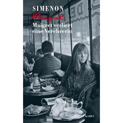 Maigret verliert eine Verehrerin, Gebundene Ausgabe von Georges Simenon, Kampa Verlag, 978-3-311-13022-2