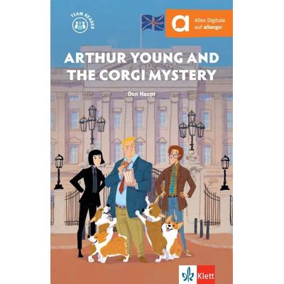 Arthur Young and the Corgi Mystery, Taschenbuch von Don Haupt, Klett Sprachen GmbH, 978-3-12-530907-4