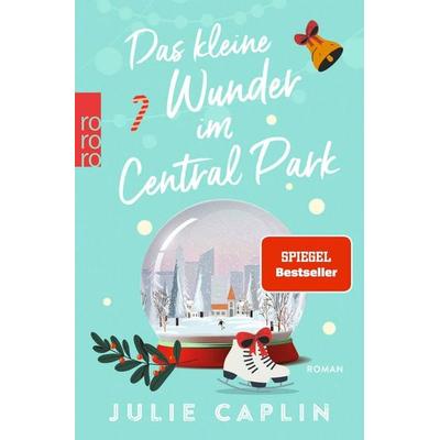 Das kleine Wunder im Central Park, Taschenbuch von Julie Caplin, Rowohlt Taschenbuch, 978-3-499-01930-2