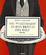 Heinz Horrmann - Die 99 ultimativ besten Hotels der Welt: ... und 200 Empfehlungen mit kleinen Schwächen - Preis vom 10.10.2026 11:48:34 h
