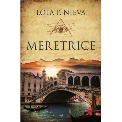 Meretrice, Taschenbuch von Lola P. Nieva, Martinez Roca, 978-84-270-4346-6