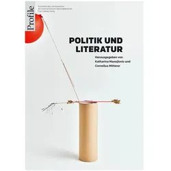 Politik und Literatur, Sachbücher von Cornelius Mitterer, Katharina Manojlovic
