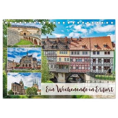 Ein Wochenende in Erfurt (Tischkalender 2027 DIN A5 quer), CALVENDO Monatskalender