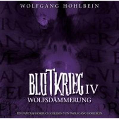 Blutkrieg IV: Wolfsdämmerung - Wolfgang Hohlbein, CD, 0090204834464