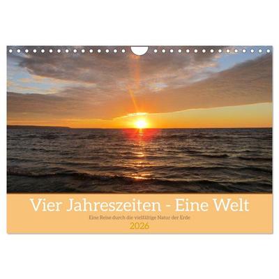 Vier Jahreszeiten - Eine Welt (Wandkalender 2026 DIN A4 quer), CALVENDO Monatskalender
