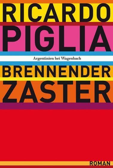 Ricardo Piglia - Brennender Zaster - Preis vom 04.10.2026 03:51:26 h