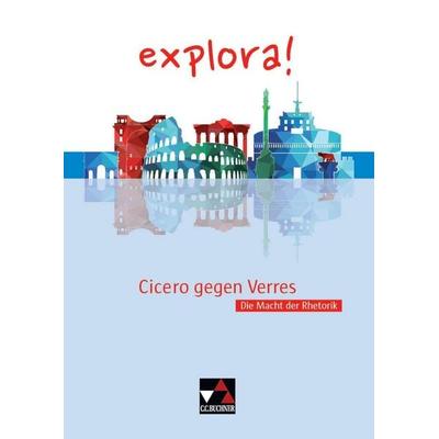 explora! / Cicero gegen Verres, Geheftet von Thomas Doepner,Marina Keip,Antje Sucharski, Buchner, C.C., 978-3-661-43201-4