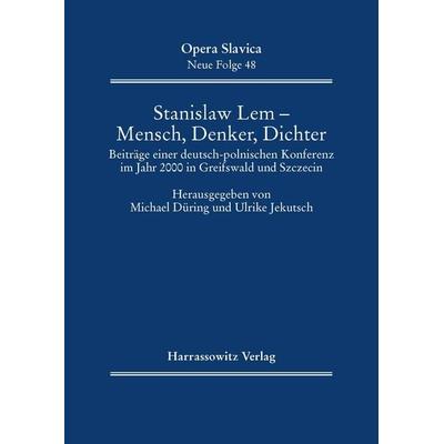 Stanislaw Lem - Mensch, Denker, Schriftsteller, Taschenbuch von , Harrassowitz, 978-3-447-05147-7