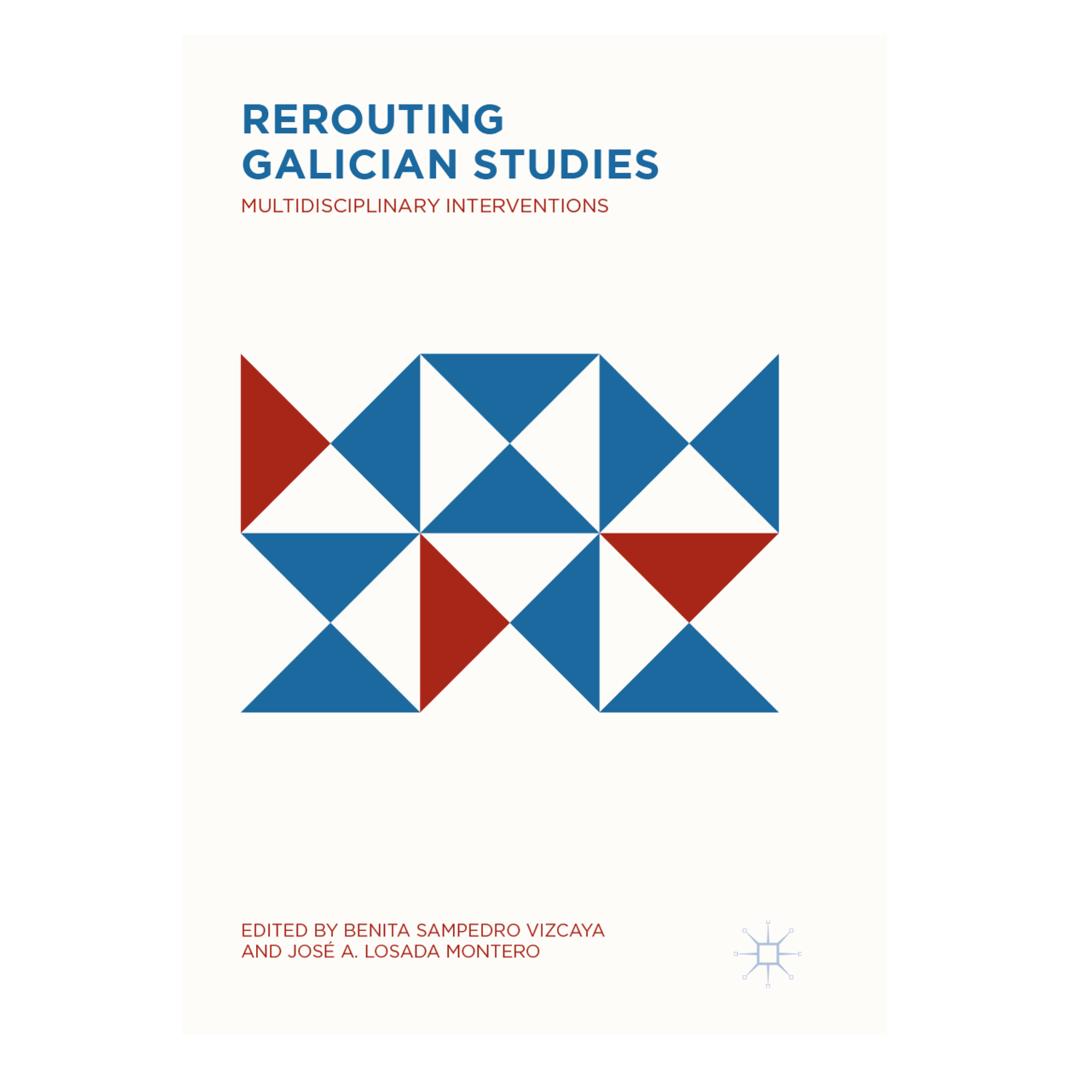 Springer Rerouting Galician Studies (Englisch, Softcover, Benita Sampedro Vizcaya, José A. Losada Montero) (56051904)