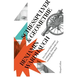 Schiesspulver und Geometrie, Sachbücher von Benjamin Wardhaugh
