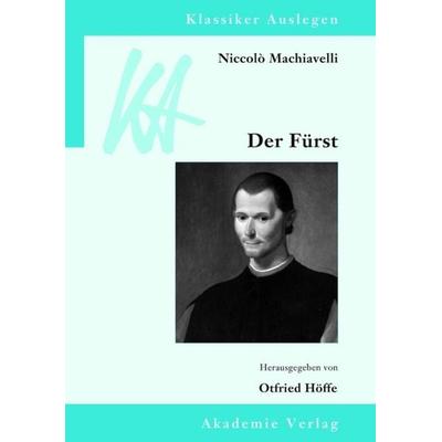 Niccolò Machiavelli: Der Fürst, Gebundene Ausgabe von , De Gruyter, 978-3-05-004350-0