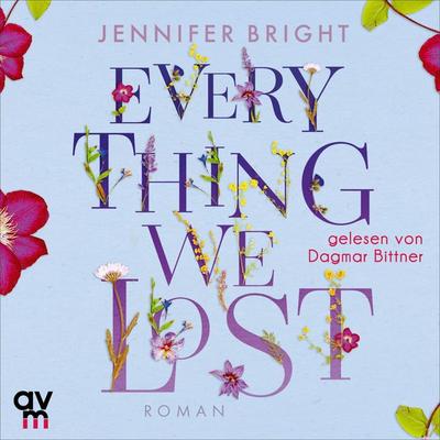 Everything We Lost - Jennifer Bright, Audio, 9783748402244