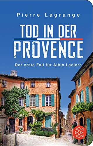 Pierre Lagrange - Tod in der Provence (Ein Fall für Commissaire Leclerc) - Preis vom 05.10.2026 03:47:11 h