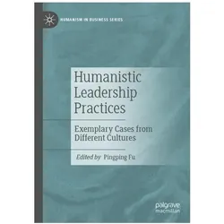 Humanistic Leadership Practices, Fachbücher von Pingping Fu