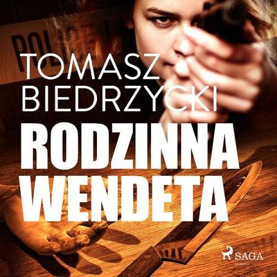 Rodzinna wendeta - Tomasz Biedrzycki, Audio, 9788726290042