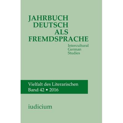 Jahrbuch DAF Intercultural German Stud. 42/2016, Gebundene Ausgabe von , Iudicium, 978-3-86205-356-8